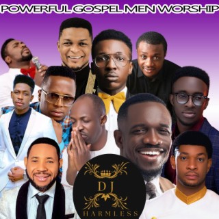 Powerful Gospel Men Worship