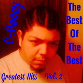 Greatest Hits: The Best Of The Best, Vol. 2