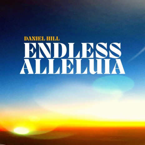 Endless Alleluia (Worthy of It All) | Boomplay Music