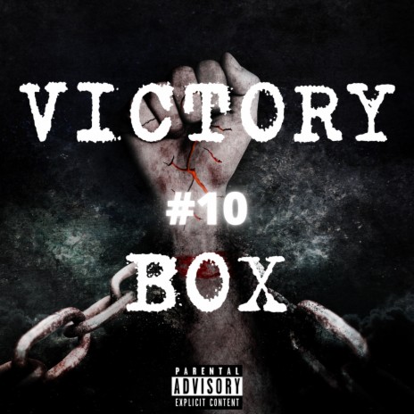 Victory Box, Pt. 10 | Boomplay Music