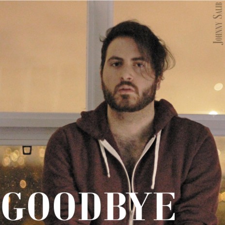 Goodbye | Boomplay Music