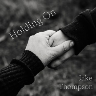 Holding On