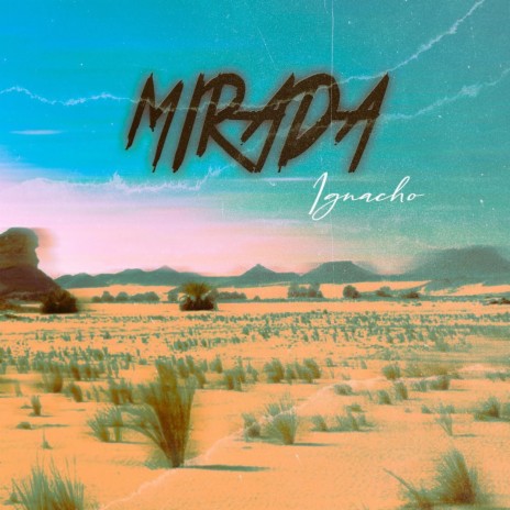MIRADA | Boomplay Music