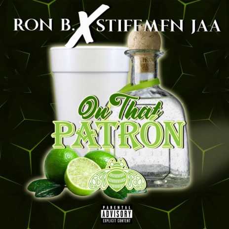 On That Patron ft. Stiffmfn Jaa | Boomplay Music