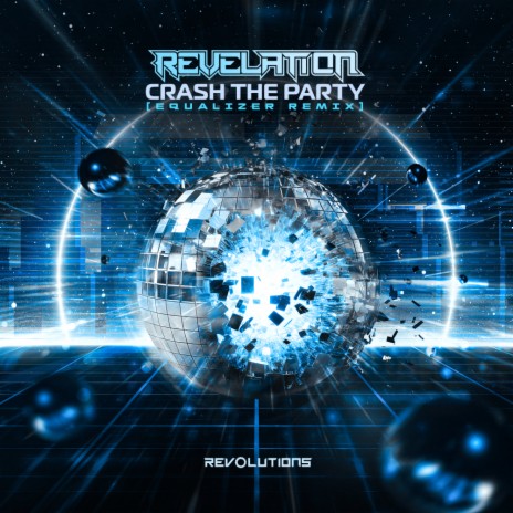 Crash The Party (Equalizer Remix) ft. Equalizer | Boomplay Music