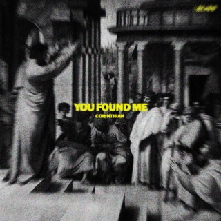 YOU FOUND ME