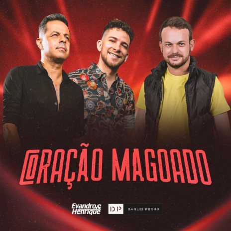 Coração Magoado ft. Darlei Pedro | Boomplay Music