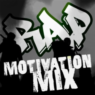 Rap Motivation Mix