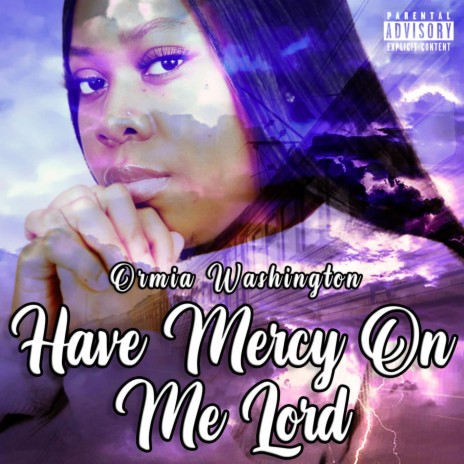 Have Mercy on Me Lord | Boomplay Music