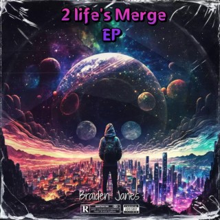 2 Life's Merge EP