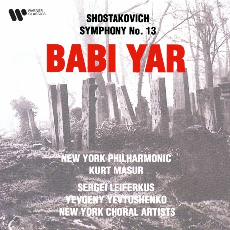 Symphony No. 13 in B-Flat Minor, Op. 113 Babi Yar: III. In the Store. Adagio ft. New York Choral Artists & Sergei Leiferkus | Boomplay Music