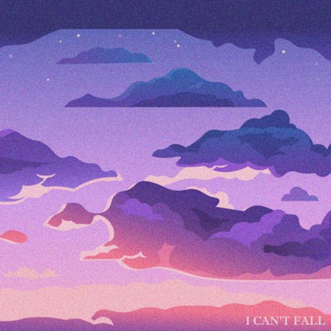 I CAN'T FALL | Boomplay Music