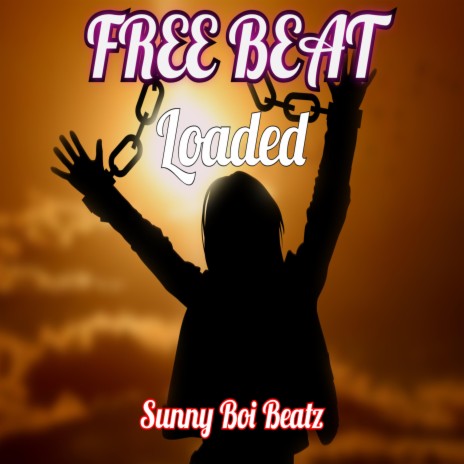 Free Beat Loaded | Boomplay Music