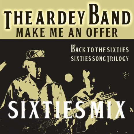 Make Me An Offer (Sixties Mix) | Boomplay Music