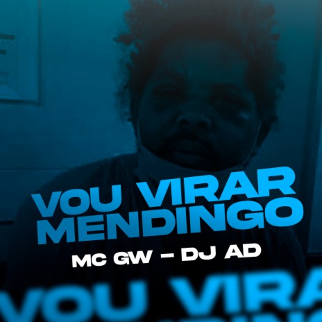 VOU VIRAR MENDINGO ft. dj ad | Boomplay Music