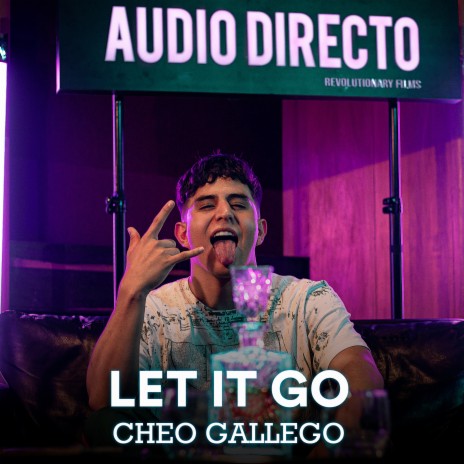 Let It Go (Audio Directo) ft. Audio Directo | Boomplay Music