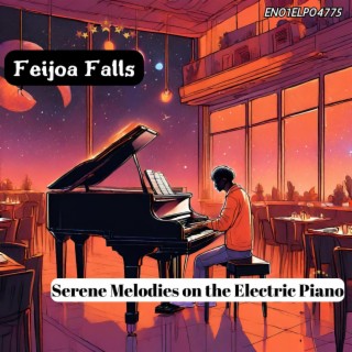 Feijoa Falls: Serene Melodies on the Electric Piano