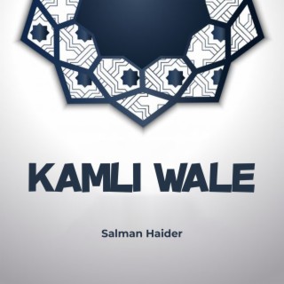 Kamli Wale