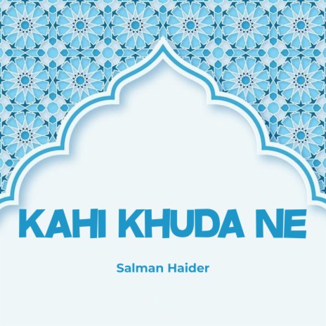 Kahi Khuda Ne | Boomplay Music