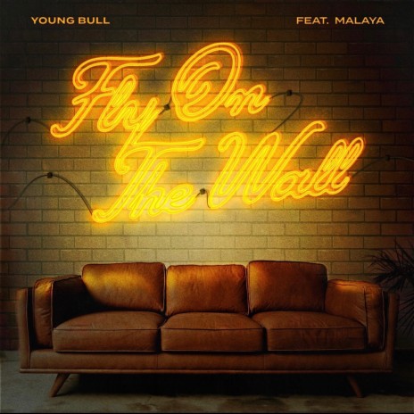 Fly On The Wall ft. Malaya | Boomplay Music