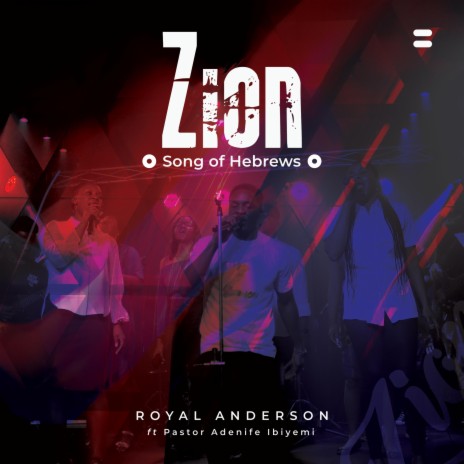 Zion (Song of Hebrews) ft. Pst Adenife Ibiyemi