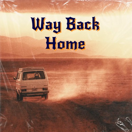 Way Back Home
