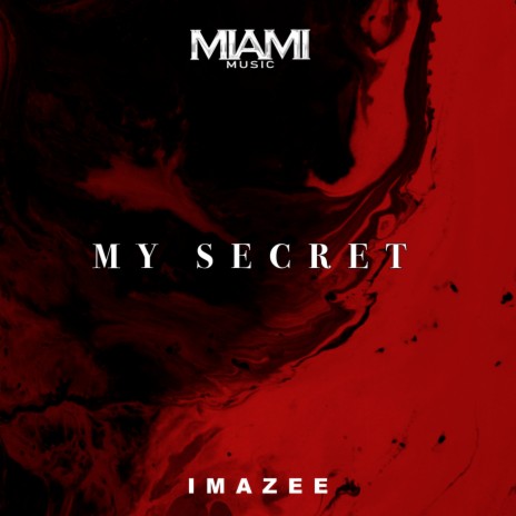 My Secret | Boomplay Music