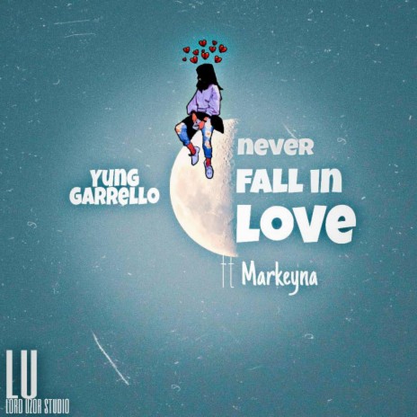 Never Fall In Love ft. Markeyna | Boomplay Music