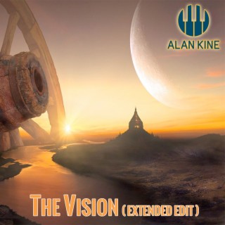 The Vision (Extended Edit)
