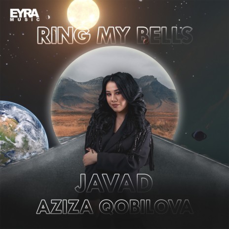 Ring My Bells ft. Aziza Qobilova | Boomplay Music