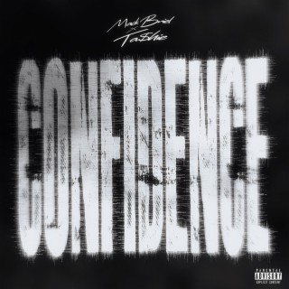CONFIDENCE ft. Ta$hie lyrics | Boomplay Music