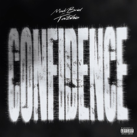 CONFIDENCE ft. Ta$hie | Boomplay Music