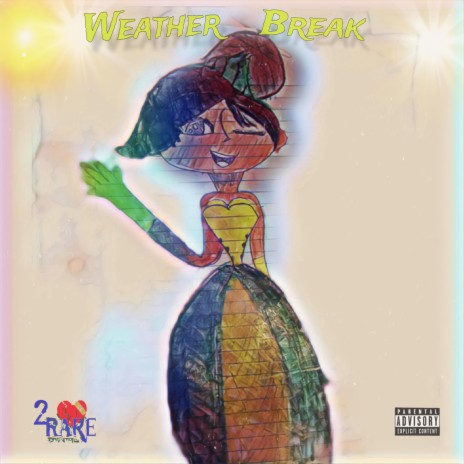 Weather break | Boomplay Music