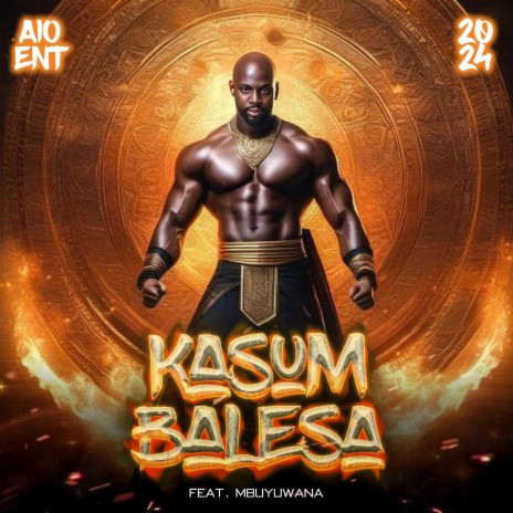KASUMBALESA ft. MBUYUWANA | Boomplay Music