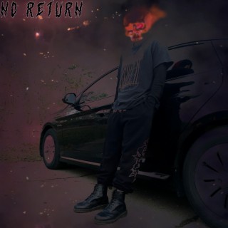 NO RETURN