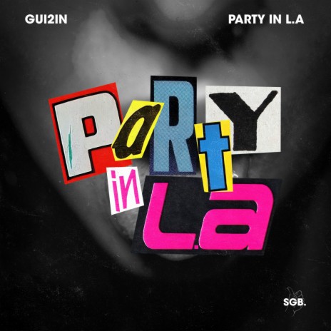 Party In LA (Extended Mix) | Boomplay Music