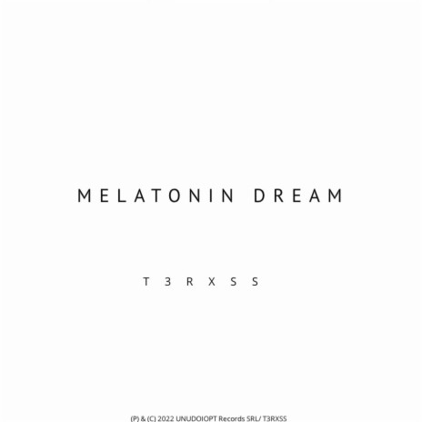 Melatonin Dream (Extended)