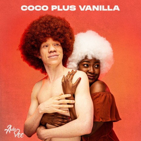 Coco Plus Vanilla | Boomplay Music