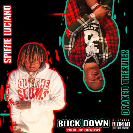 Blick Down ft. Drakeo the Ruler | Boomplay Music