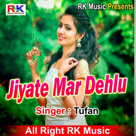 Jiyate Mar Dihalu | Boomplay Music