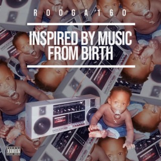 Inspired by Music from Birth