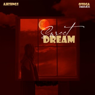 Sweet Dream (Otega Remix)