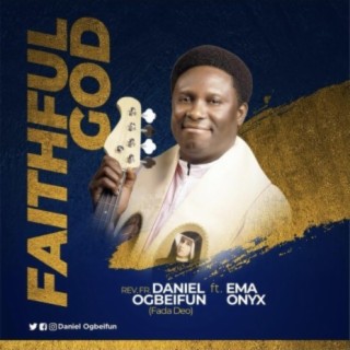 Faithful God (feat. Ema Onyx)