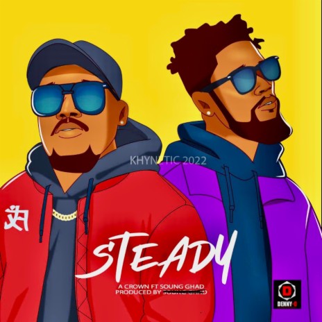 STEADY ft. SoundGhad