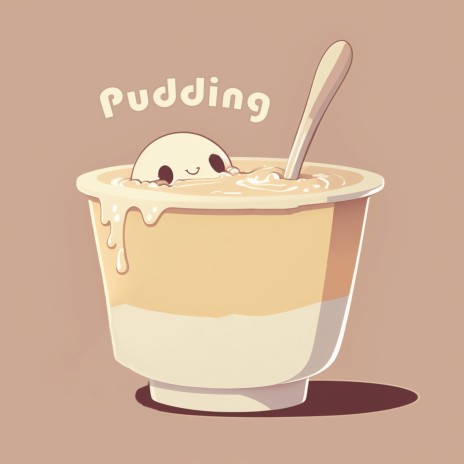 Pudding | Boomplay Music