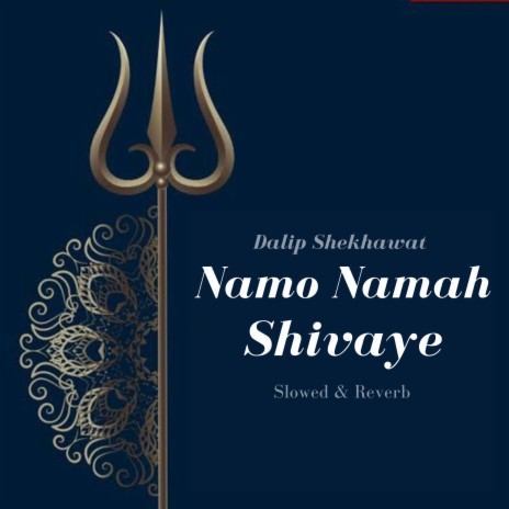 Namo Namah Shivaye - Lofi | Boomplay Music