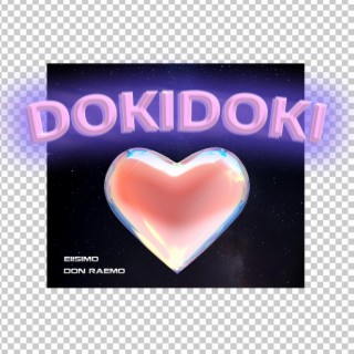 Doki doki ft. Don Raemo lyrics | Boomplay Music