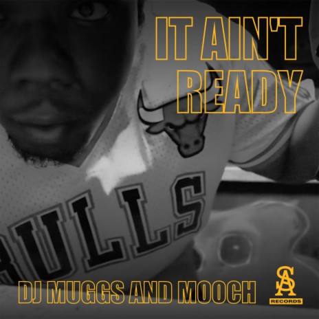 It Ain't Ready ft. Mooch | Boomplay Music