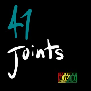 47 Joints