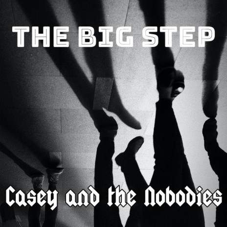 The Big Step | Boomplay Music